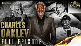 Charles Oakley | Ep 121 | ALL THE SMOKE Full Episode | SHOWTIME Basketball