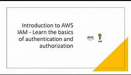 Introduction to AWS IAM - overview of IAM