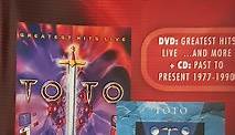 Toto - Greatest Hit Live...And More & Past To Present 1977-1990