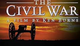 The Civil War | Ken Burns | PBS | Watch The Civil War | Ken Burns | PBS