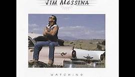 Jim Messina - Watching The River Run