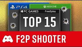 TOP 15 ► Die besten kostenlosen Shooter