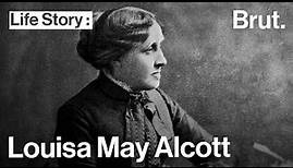 The Life of Louisa May Alcott