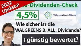 Walgreens Boots Alliance Aktienanalyse 2022: Wie sicher ist die Dividende? (+günstig bewertet?)