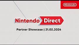 Nintendo Direct: Partner Showcase – 21.02.2024