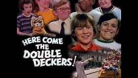 Here Come The Double Deckers - Where are they now?