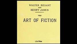 The Art of Fiction by Walter Besant and Henry James - FULL AUDIOBOOK