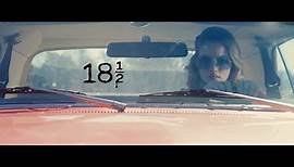 "18½" - Motion Picture Trailer