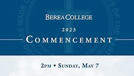 Berea College Commencement 2023