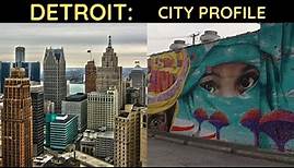 Detroit: City Profile