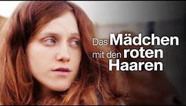 Das Mädchen mit den roten Haaren Trailer Deutsch | German [HD]