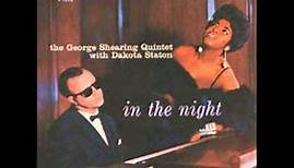 George Shearing Quintet / Dakota Staton - In The Night