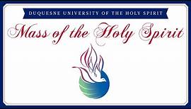 Duquesne University 2022 Mass of the Holy Spirit