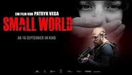 SMALL WORLD - Trailer deutsch