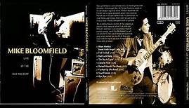 Mike Bloomfield – Live At The Old Waldorf