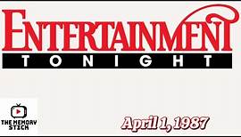 Entertainment Tonight (April 1, 1987) (most)