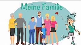 Meine Familie / Die Familie / Deutsch lernen / German Family / Almanca Aile