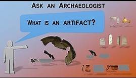 What is an artifact? -- Archaeology Studio 043