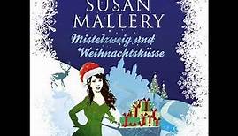 Susan Mallery - Mistelzweig und Weihnachtsküsse - Fool's Gold Novelle