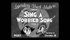 Legendary Shack Shakers - Sing A Worried Song [Official Music Video]