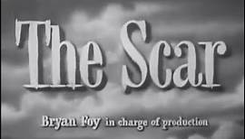 The Scar (1948) [Film Noir] [Drama]