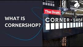 What Is CornerShop?