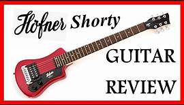 Hofner Shorty Guitar Review & Demo