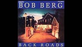 Bob Berg - Back Roads (Full Album)