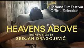 HEAVENS ABOVE Official Trailer (2021) Serbian Fantasy Comedy Drama