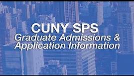 CUNY SPS Graduate Admissions and Application Information