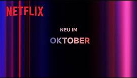 Neu auf Netflix | Oktober
