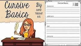 Cursive Writing for Beginners: Cursive Basics