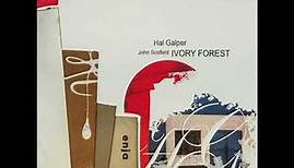 Hal Galper - Ivory Forest (Full Album)