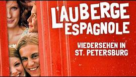 Trailer - L'AUBERGE ESPAGNOLE - WIEDERSEHEN IN ST. PETERSBURG (2005, Romain Duris, Cédric Klapisch)