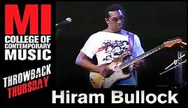 Hiram Bullock Throwback Thursday From the MI Vault