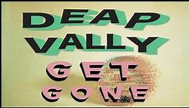 Deap Vally - Get Gone (Official Music Video)