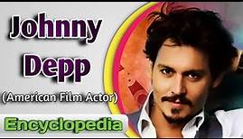 Johnny Depp (Biography) - Audio /Video Encyclopedia