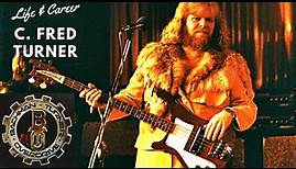 C Fred Turner - Bachman Turner Overdrive BTO - Life and Career
