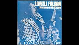 Lowell Fulson - Swing Time In The Big Town