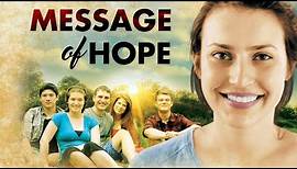 Message of Hope (2014) | Full Movie | Mickele Hogan | Sean Tivenan | Midi Miller