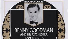 Benny Goodman And His Orchestra - 1936 Vol. 2