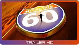 Interstate 60 ≣ 2002 ≣ Trailer ≣ German | Deutsch