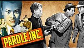 Parole Inc 1948 l Hollywood Action Thriller Hit Movie l Michael O'Shea , Turhan Bey , Evelyn