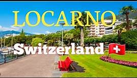 Locarno Switzerland 🇨🇭! Walking 🚶‍♀️Tour! 08 June 2023.