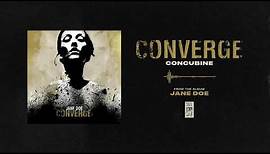 Converge "Concubine"