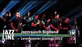 Jazzrausch Bigband live | Jazzline | 2021