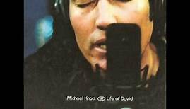 Michael Knott - 1 - Cast Me Away - Life Of David (2001)