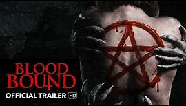BLOOD BOUND Trailer [HD] M.O.