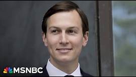 Jared Kushner’s investment firm collecting a staggering potential conflict of interests