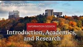 Cornell University Undergraduate Admissions Info Session Part 1: Introduction, Academics, Research